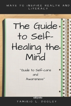 Paperback Guide to Self Healing the Mind Book