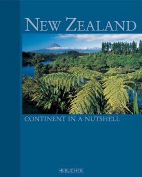 Hardcover New Zealand: Continent in a Nutshell Book