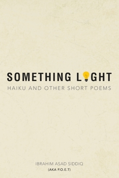 Paperback Something Light: Haiku & Other Short Poems Book