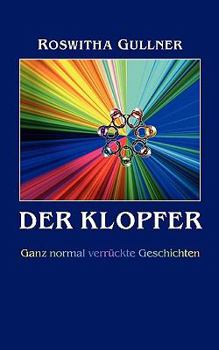 Paperback Der Klopfer: Ganz normal verrückte Geschichten [German] Book