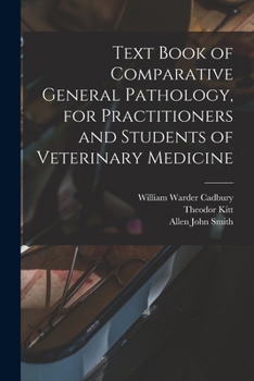 Paperback Text Book of Comparative General Pathology, for Practitioners and Students of Veterinary Medicine Book