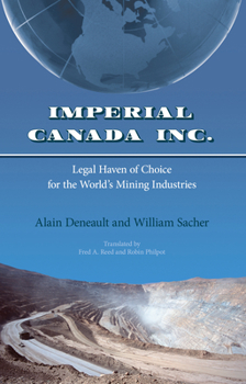 Paperback Imperial Canada Inc.: Legal Haven of Choice for the World's Mining Industries Book