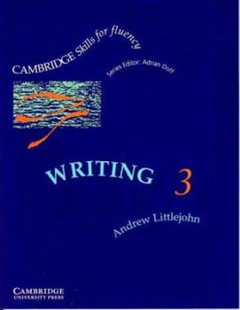 Paperback Writing 3 Student's book: Upper-intermediate (Cambridge Skills for Fluency) Book