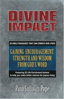 Paperback Divine Impact: 25 Bible Passages That Can Enrich Our Lives Book