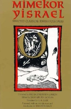 Paperback Mimekor Yisrael, Abridged and Annotated Edition: Classical Jewish Folktales Book