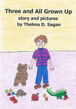 Paperback Three and All Grown Up Book