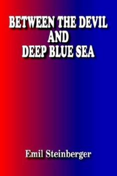Paperback Between the Devil and Deep Blue Sea Book