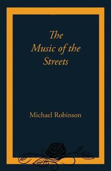 Paperback The Music of the Streets Book