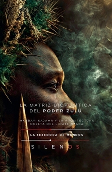 La Matriz Biopolítica del Poder Zulú (Spanish Edition)