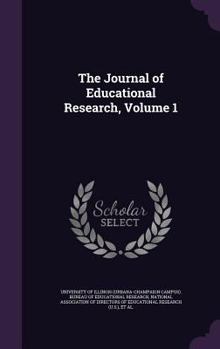 Hardcover The Journal of Educational Research, Volume 1 Book