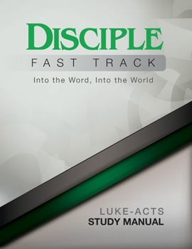 Paperback Disciple Fast Track Luke - Acts Study Manual Book