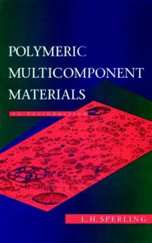 Hardcover Polymeric Multicomponent Materials: An Introduction Book