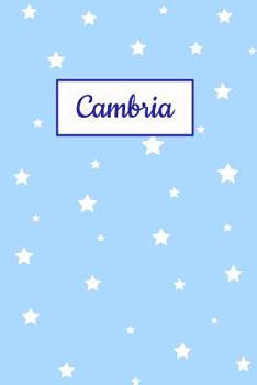 Paperback Cambria: Personalized Name Journal. Wide Ruled (Lined) Writing Diary, Composition Book. Baby Blue Star Cover for Girls, Kids an Book