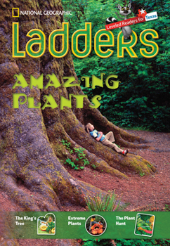 Paperback Ladders Reading Language/Arts Texas 3: Amazing Plants (two-below; Science) (Ladders Reading Language/arts, Texas 3 Two-below) Book