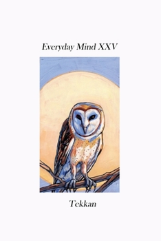 Paperback Everyday Mind XXV [Large Print] Book