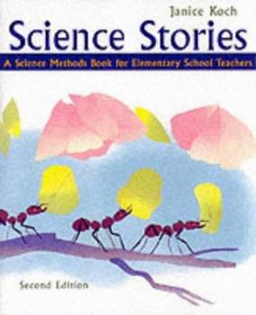 Paperback Science Stories: A Science Methods Book for Elementary School Teachers Book