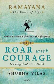 Paperback Ramayana: The Game of Life Roar with Courage Book