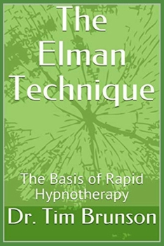 Paperback The Elman Technique: The Basis of Rapid Hypnotherapy Book
