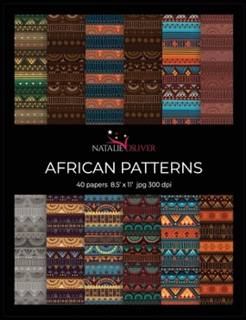 Paperback African Patterns: Scrapbooking, Design and Craft Paper, 40 sheets, 12 designs, size 8.5 x 11, from Natalie Osliver Book