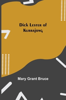 Paperback Dick Lester Of Kurrajong Book