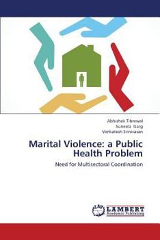Marital Violence: a Public Health Problem: Need for Multisectoral Coordination