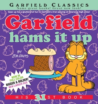 Garfield Hams It Up (Garfield (Numbered Paperback)) - Book #31 of the Garfield