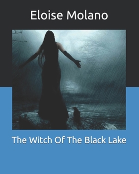 Paperback The Witch Of The Black Lake Book