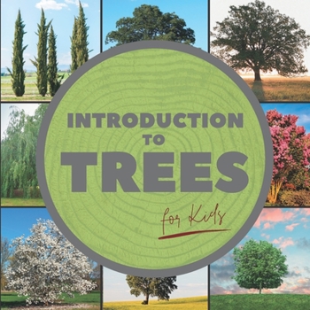 Paperback Introduction to Trees: Tree Identification Book For Kids Book