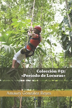 Paperback Colección #51: Período de Locuras [Spanish] Book