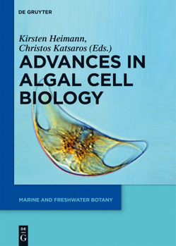 Hardcover Advances in Algal Cell Biology Book