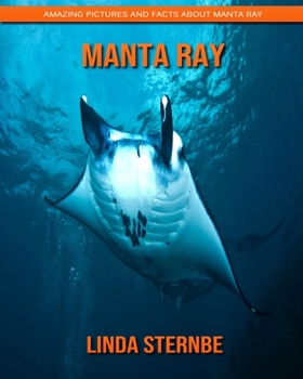 Paperback Manta ray: Amazing Pictures and Facts About Manta ray Book