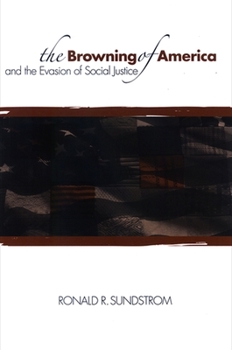 Paperback The Browning of America and the Evasion of Social Justice Book