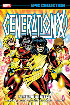 Paperback Generation X Epic Collection: Family Business Book