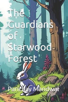 The Guardians of Starwood Forest