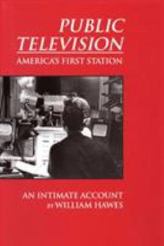 Paperback Public Television, America's First Station: An Intimate Account Book