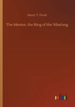 The Mentor, the Ring of the Nibelung