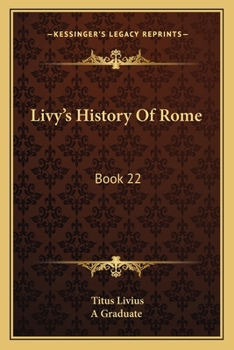 Livy's History Of Rome: Book 22