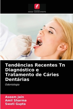 Paperback Tendências Recentes Tn Diagnóstico e Tratamento de Cáries Dentárias [Portuguese] Book