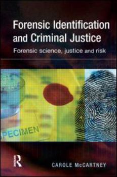 Hardcover Forensic Identification and Criminal Justice Book