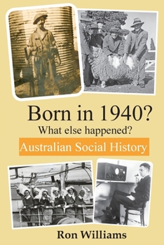 Paperback Born in 1940? What else happened? 4th Edition Book