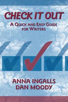 Paperback Check It Out: A Quick and Easy Guide for Writers Book