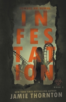 Paperback Infestation (Zombies Are Human, Book Two) Book