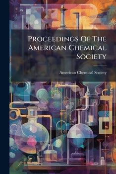 Proceedings of the American Chemical Society