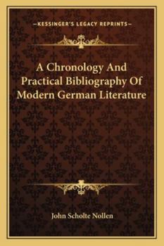 A Chronology and Practical Bibliography of Modern German Literature