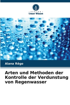 Paperback Arten und Methoden der Kontrolle der Verdunstung von Regenwasser [German] Book