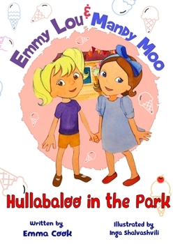 Paperback Emmy Lou & Mandy Moo: Hullabaloo in the Park [Large Print] Book