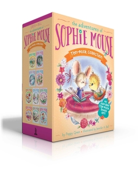 The Adventures of Sophie Mouse Ten-Book Collection: A New Friend; The Emerald Berries; Forget-Me-Not Lake; Looking for Winston; The Maple Festival; Winter's No Time to Sleep!; The Clover Curse; A Surp - Book  of the Adventures of Sophie Mouse