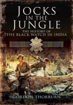 Paperback Jocks in the Jungle: The Black Watch and Cameronians as Chindits Book