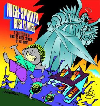 Paperback High-Spirited Rose Is Rose: A Collection of Rose Is Rose Comics Book