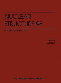 Nuclear Structure 98